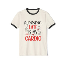 Load image into Gallery viewer, Running Late Is My Cardio T-Shirt