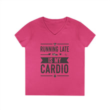 Load image into Gallery viewer, Running Late Is My Cardio Ladies&#39; V-Neck T-Shirt
