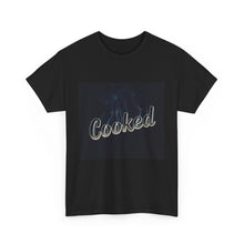 Load image into Gallery viewer, Cooked Tee