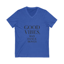 Load image into Gallery viewer, Good Vibes V-Neck Tee, Unisex Cotton Shirt, Dance Party Apparel, Positive Energy Top, Casual Summer Tee